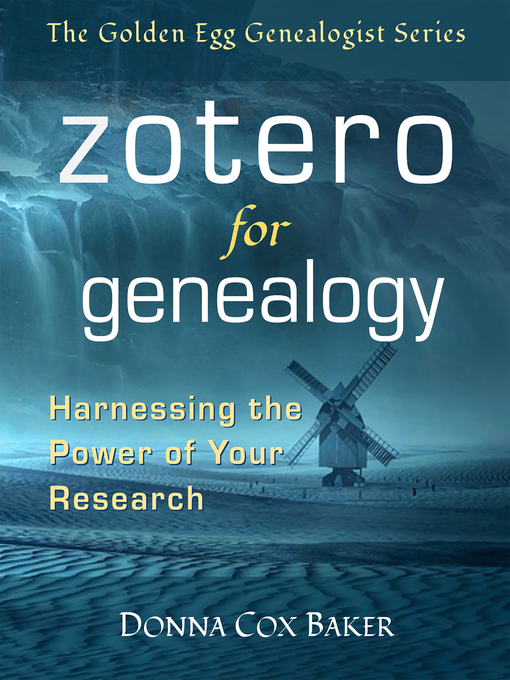 Title details for Zotero for Genealogy by Donna Cox Baker - Available